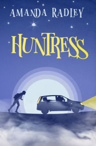 Title: Huntress, Author: A.E. Radley