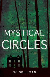 Title: Mystical Circles, Author: S C Skillman