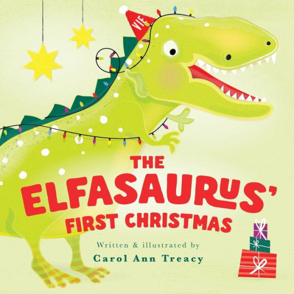 The Elfasaurus' First Christmas