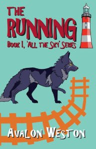 Title: The Running, Author: Avalon Weston