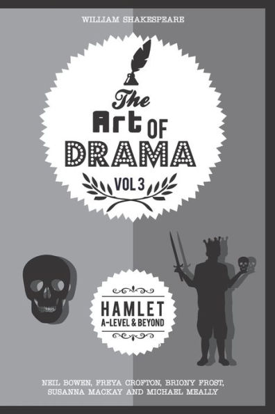 The Art of Drama, Volume 3: Hamlet