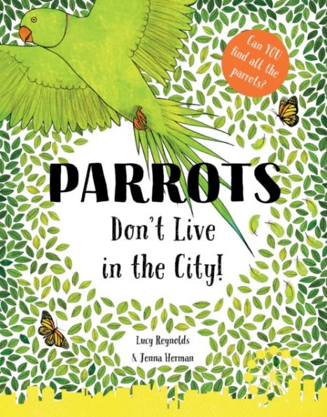 Parrots Don't Live in the City!