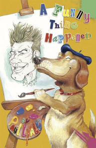 Title: A Funny Thing Happened, Author: Paul Lyalls
