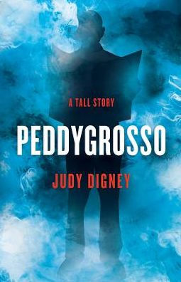 Peddygrosso: A Tall Story