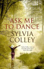 Ask Me to Dance