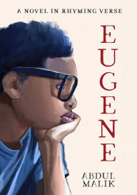 Title: Eugene: A Novel In Rhyming Verse, Author: Abdul Malik