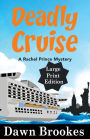 Deadly Cruise Large Print Edition