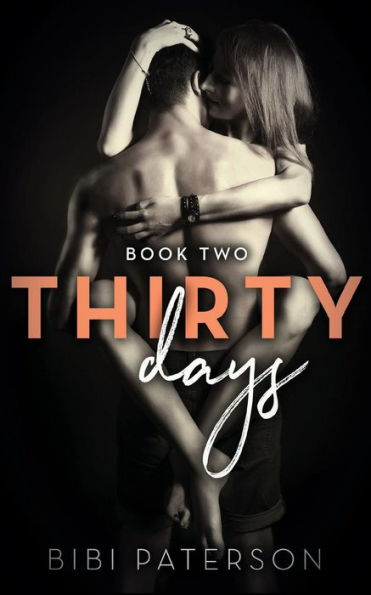 Thirty Days: Book Two