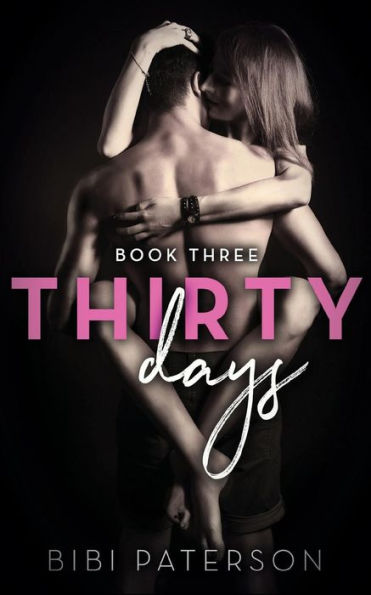 Thirty Days: Book Three