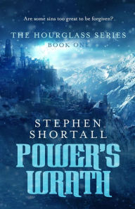 Title: Power's Wrath, Author: Stephen Shortall