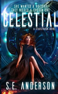 Title: Celestial, Author: S E Anderson