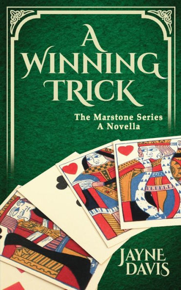 A Winning Trick: The Marstone Series A Novella