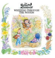 Title: Whizzing Through The Woods, Author: Butterfly Children