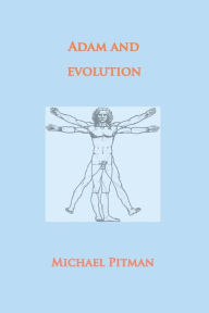Title: Adam and Evolution, Author: Michael Pitman