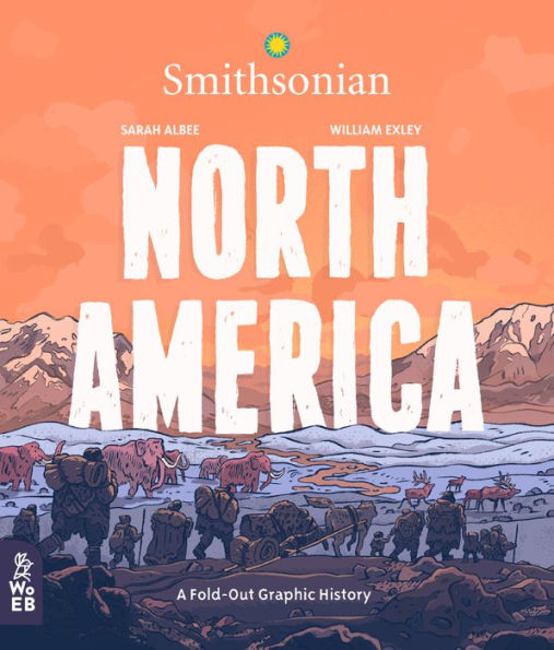 North America: A Fold-out Graphic History