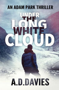 Title: Under the Long White Cloud, Author: A D Davies