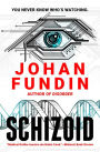 Schizoid: A psycho-medical thriller of heart-stopping mystery and suspense