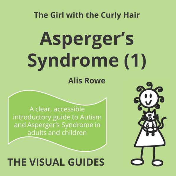 Asperger's Syndrome (1): by the girl with the curly hair