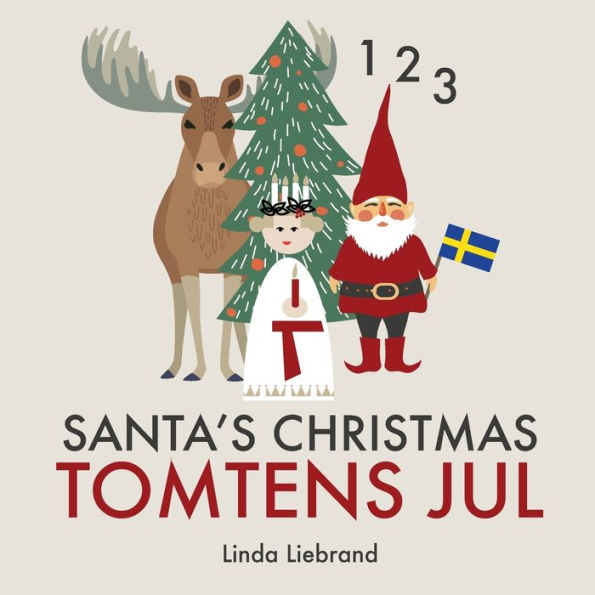 Santa's Christmas Tomtens jul: A bilingual Swedish Christmas counting book - En tvÃ¯Â¿Â½sprÃ¯Â¿Â½kig rÃ¯Â¿Â½knebok pÃ¯Â¿Â½ svenska och engelska