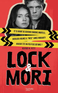 Title: Lock & Mori - Tome 1, Author: Heather W. Petty