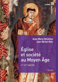 Title: Église et société au Moyen Âge, Author: Jean-Michel Matz