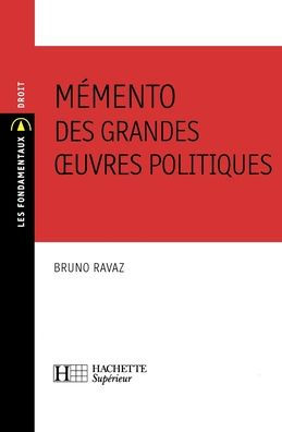 Mï¿½mento des grandes oeuvres politiques