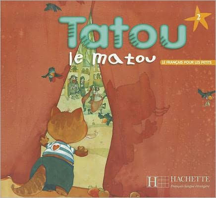 Tatou le Matou 2 by Muriel Piquet, Hugues Denisot | 9782011551900 ...