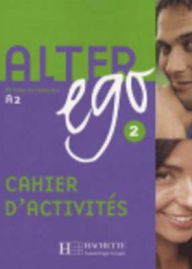 Title: Alter Ego Level Two - Workbook, Author: Annie Berthet