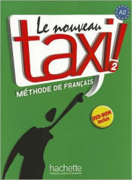 Title: Le Nouveau Taxi!, Level 2: Methode de Francais, Author: Robert Menand
