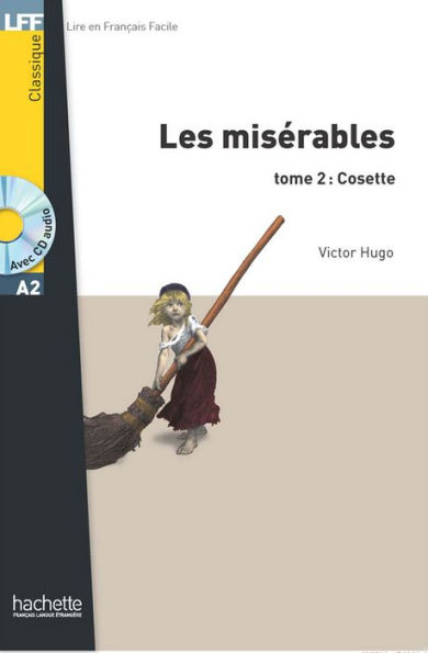 Les Misérables tome 2 : Cosette