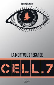Title: Cell. 7 - Tome 1 - Cell. 7, Author: Kerry Drewery