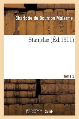 Stanislas. Tome 3