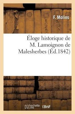 Éloge historique de M. Lamoignon de Malesherbes