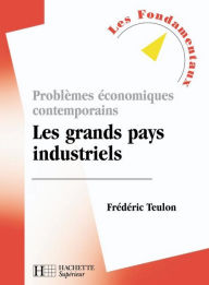 Title: Problèmes économiques contemporains : Les pays industriels, Author: Frédéric Teulon