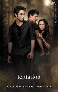 Title: Twilight 2 - Tentation (French edition), Author: Stephenie Meyer