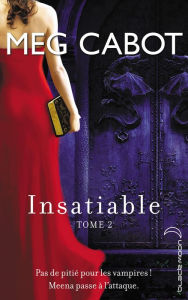 Title: Insatiable 2, Author: Meg Cabot