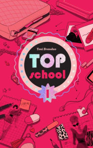 Title: Top school - Tome 1 - L'école des top, Author: Scott Williams