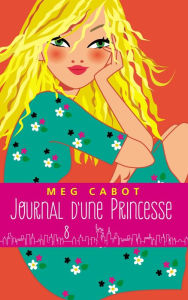 Title: Journal d'une princesse - Tome 8 - De l'orage dans l'air, Author: Meg Cabot