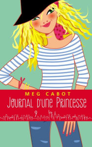 Title: Journal d'une princesse - Tome 9 - Coeur brisé, Author: Meg Cabot