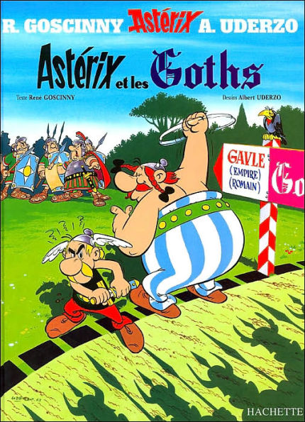 Asterix et les Goths (Les Aventures d'Asterix le Gaulois Series #3)