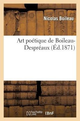 Art poetique de Boileau-Despreaux