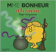 Title: Madame Bonheur et la sorciere (Monsieur Madame), Author: Roger Hargreaves