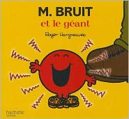 Monsieur Bruit et le geant (Monsieur Madame)