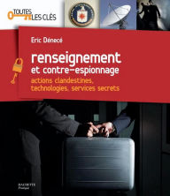 Title: Renseignement et contre-espionnage, Author: Éric Denécé