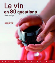 Title: Le vin en 80 questions, Author: Pierre Casamayor