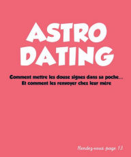 Title: Astro Dating, Author: Olivier Cechman