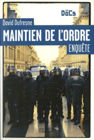 Title: Maintien de l'ordre, Author: David Dufresne