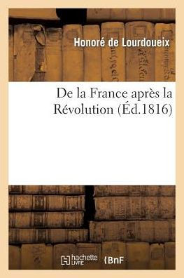 De la France après la Révolution
