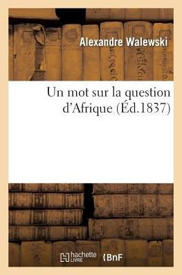 Un mot sur la question d'Afrique