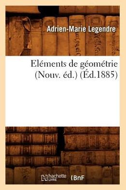 Eléments de géométrie (Nouv. éd.) (Éd.1885)